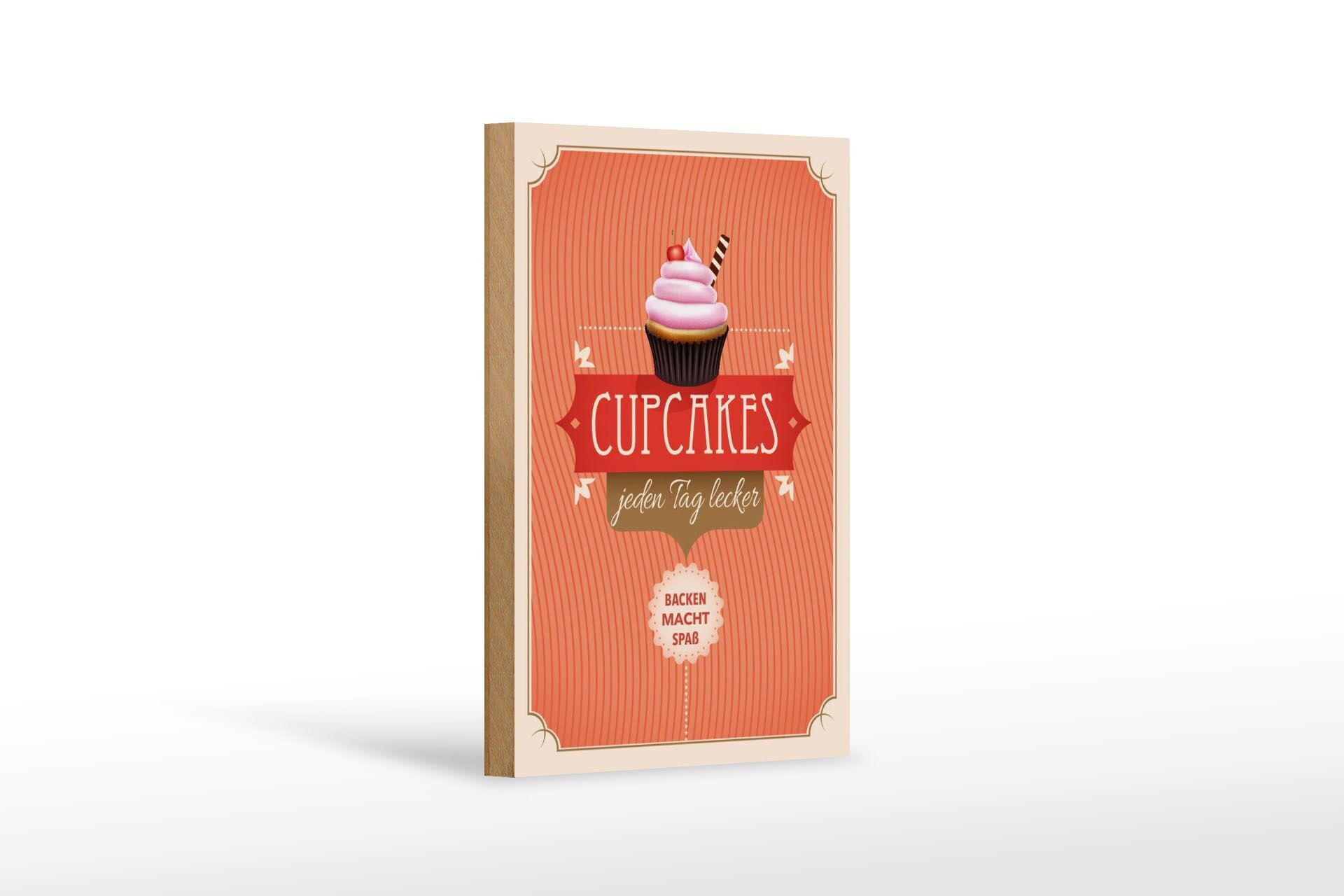 Wooden sign saying 12x18 cm Cupcakes every day delicious decoration