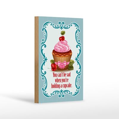 Cartel de madera comida 12x18 cm Cupcake aou can't be sad al decorar