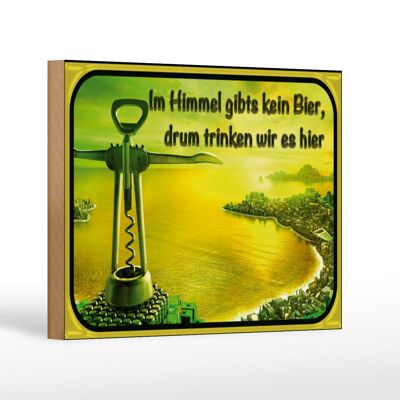 Holzschild Spruch 18x12 cm im Himmel gibt’s kein Bier Dekoration