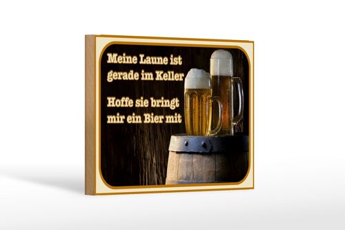 Holzschild Bier 18x12 cm Laune gerade im Keller hoffe sie Dekoration