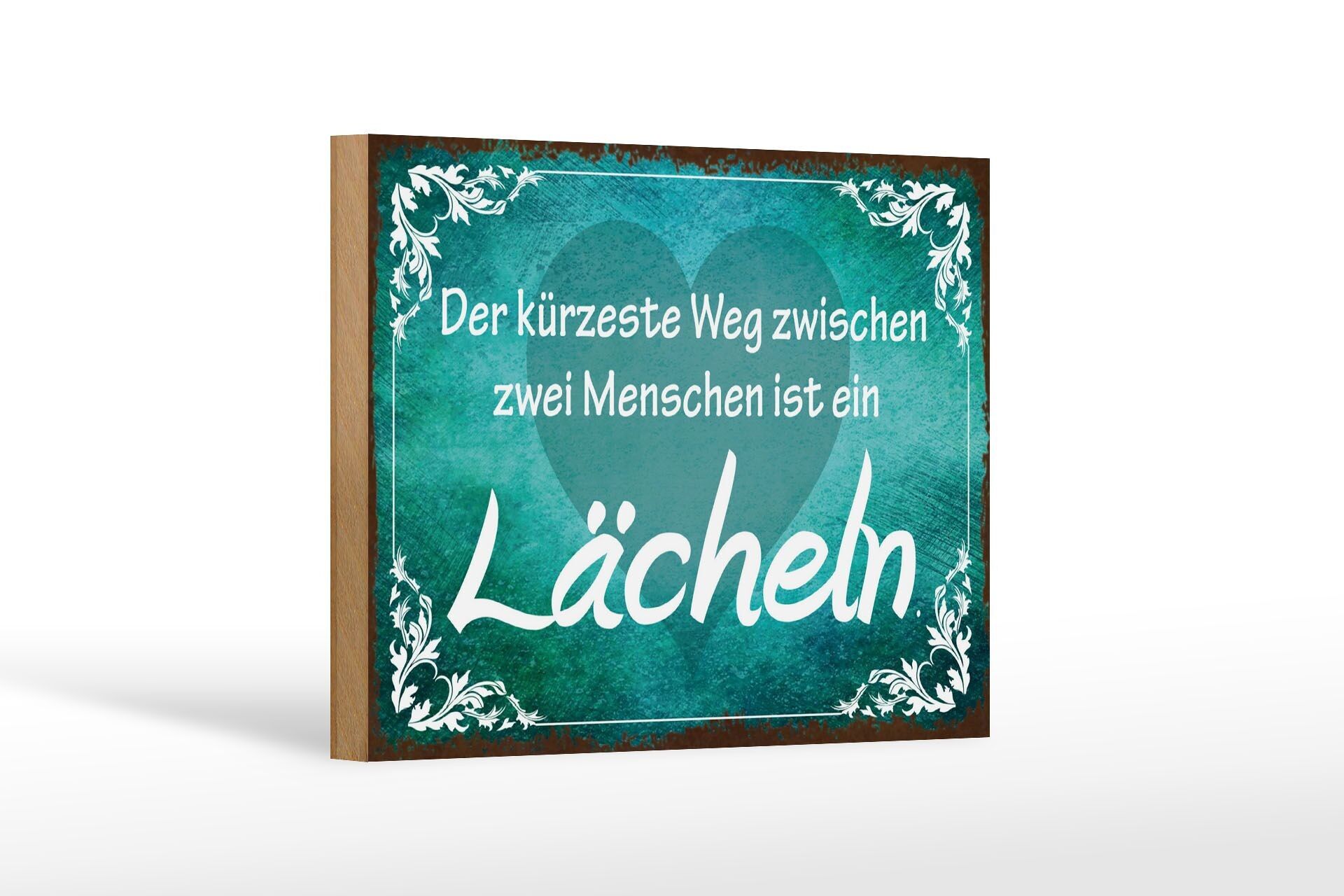 Holzschild Spruch 18x12 cm der kürzeste Weg ist Lächeln Dekoration