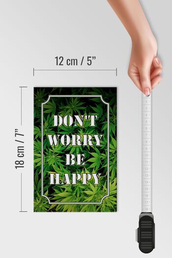 Panneau en bois cannabis 12x18 cm Ne vous inquiétez pas, soyez heureux, décoration amusante 4