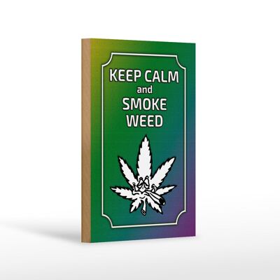 Cartello in legno con scritta 12x18 cm Keep Calm e decorazione smoke weed