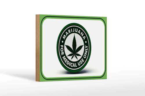 Holzschild Marihuana 18x12 cm for medical use only Dekoration