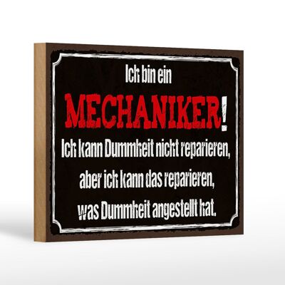 Holzschild Spruch 18x12 cm bin Mechaniker kann reparieren Dekoration