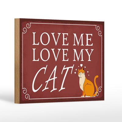 Cartel de madera que dice 18x12 cm love me love my CAT decoración gato