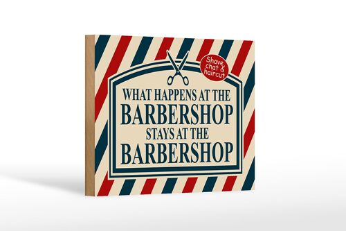 Holzschild Spruch 18x12 cm what happens at the Barbershop Dekoration