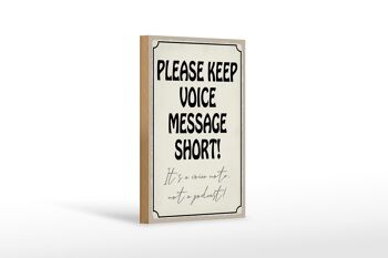 Panneau en bois disant 12x18 cm, veuillez garder le message vocal court, décoration 1