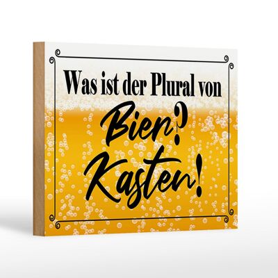 Holzschild Spruch 18x12cm was ist Plural von Bier? Kasten! Dekoration