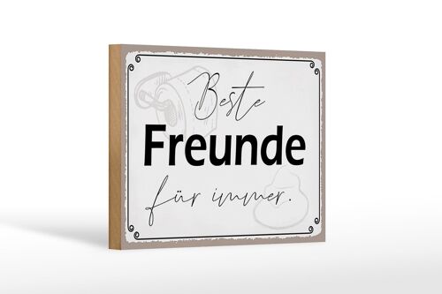 Holzschild Spruch 18x12 cm beste Freunde für immer Dekoration