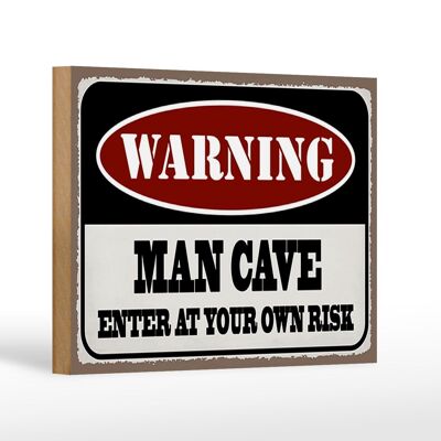 Cartello in legno con scritta 18x12 cm Avvertimento uomo caverna entra nella tua decorazione