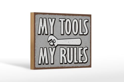 Holzschild Spruch 18x12 cm my tools my rules Dekoration