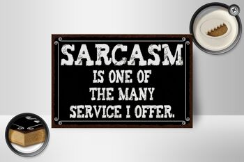 Panneau en bois indiquant 18x12 cm Le sarcasme est l'une des nombreuses décorations de service 2