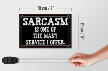 Panneau en bois indiquant 18x12 cm Le sarcasme est l'une des nombreuses décorations de service 4