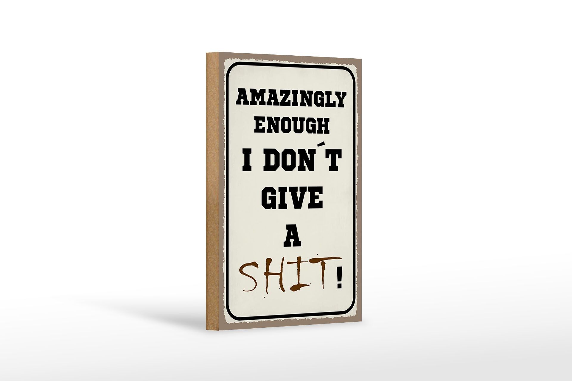 Cartello in legno con scritta 12x18 cm sorprendentemente non me ne frega un cazzo della decorazione