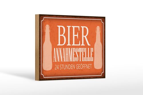 Holzschild Spruch 18x12 cm Bier Annahmestelle 24 Stunden Dekoration