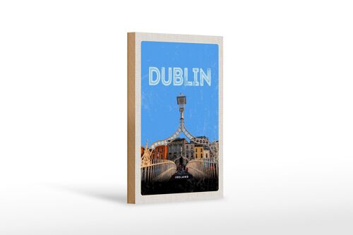 Holzschild Reise 12x18cm Retro Dublin Ireland Reiseziel