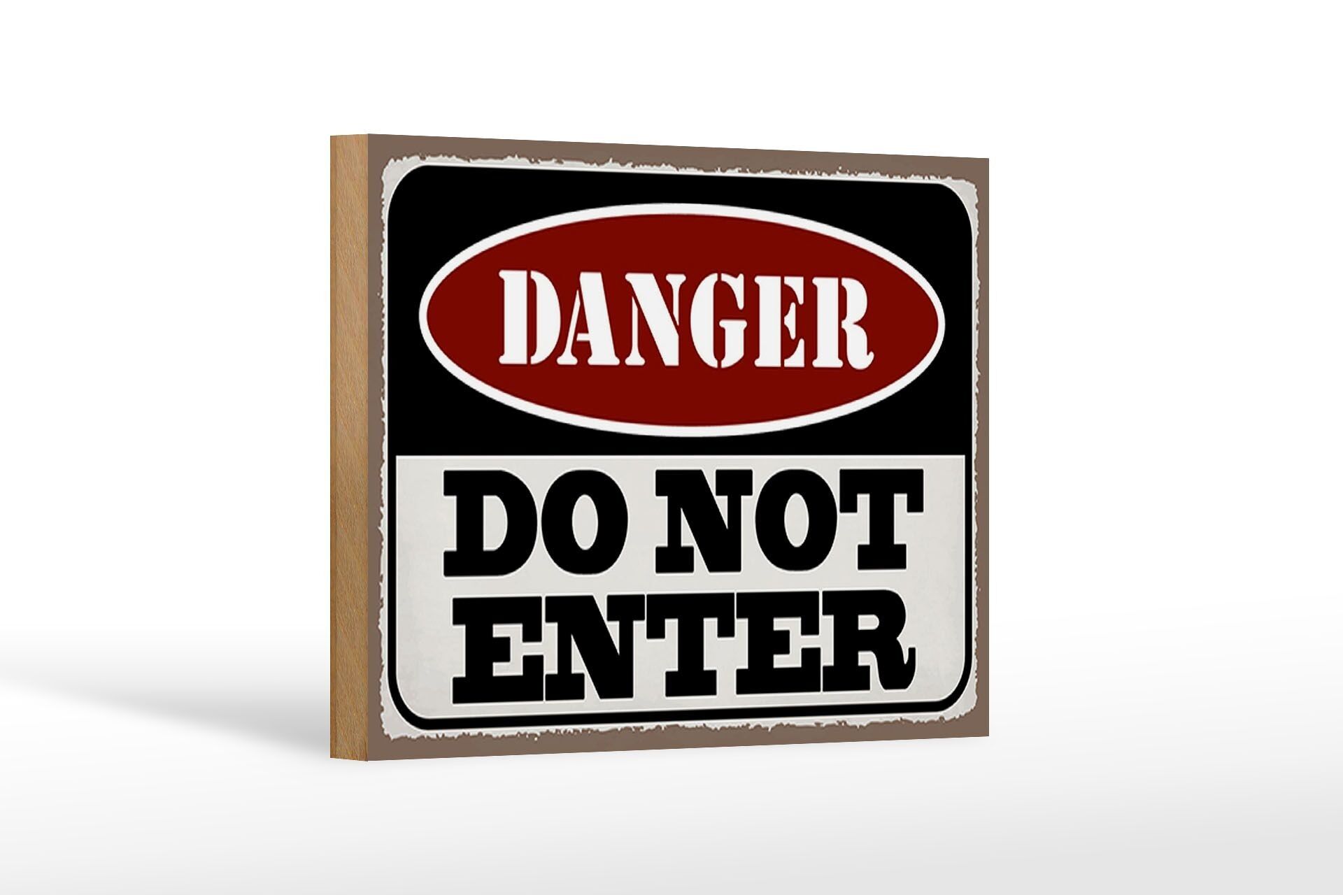 Holzschild Spruch 18x12 cm Warning do not enter Betreten Verbot
