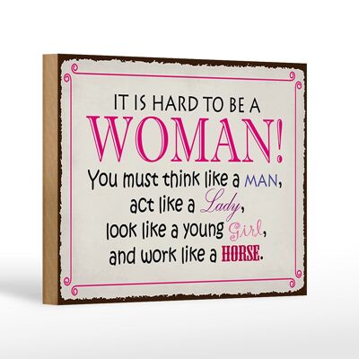 Cartello in legno con scritta 18x12 cm è difficile essere una donna, una signora