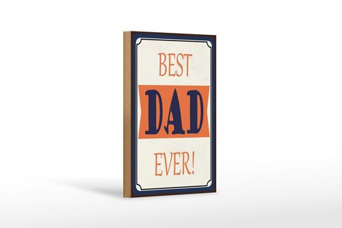 Holzschild Spruch 12x18 cm best DAD ever bester Vater Geschenk