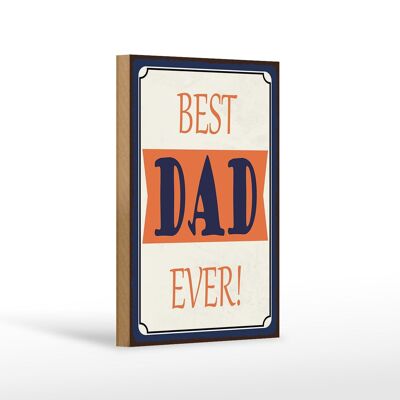 Holzschild Spruch 12x18 cm best DAD ever bester Vater Geschenk