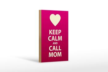 Panneau en bois disant 12x18 cm Keep calm and call Mom décoration cadeau 1