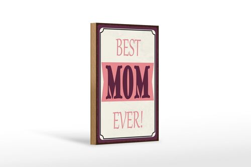 Holzschild Spruch 12x18 cm best MOM ever beste Mama Geschenk