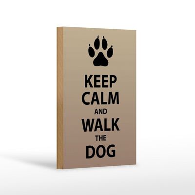 Wooden sign saying 12x18 cm Keep calm and walk the dog