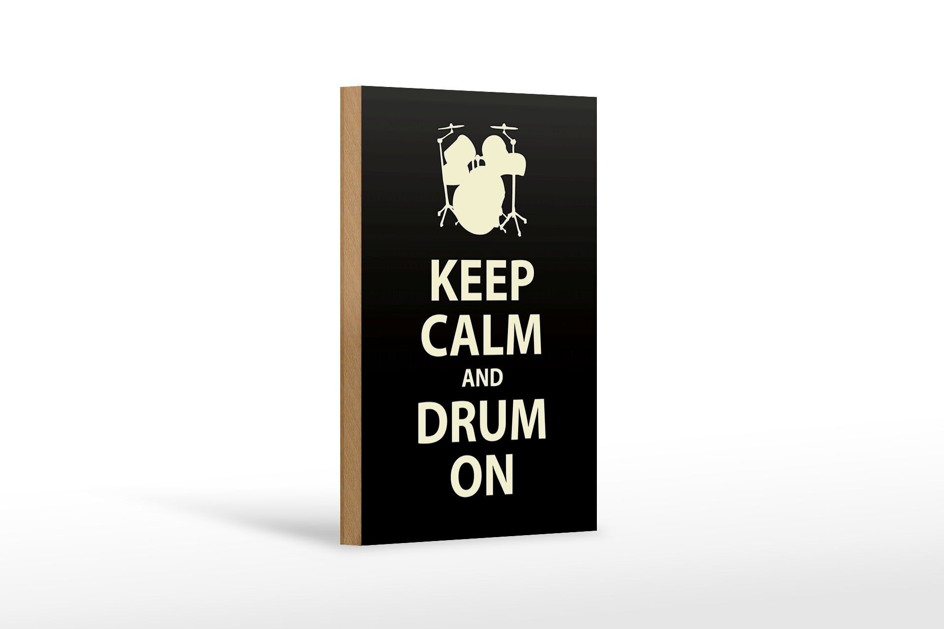 Holzschild Spruch 12x18 cm Keep calm and drum on Geschenk Dekoration