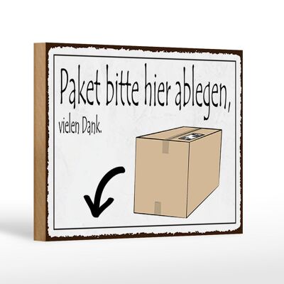 Cartel de madera que dice 18x12 cm Por favor deje el paquete aquí, muchas gracias.