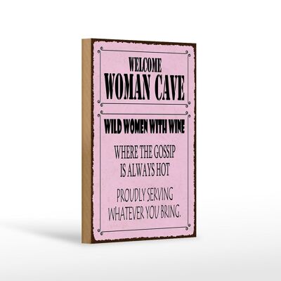 Cartel de madera con texto 12x18 cm bienvenida mujer cueva mujeres salvajes Vino
