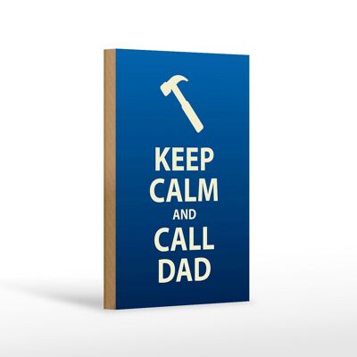 Cartello in legno con scritta "Mantieni la calma e chiama papà" decorazione regalo 12x18 cm