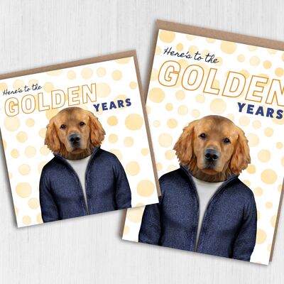 Golden Retriever dog card: Here’s to the golden years