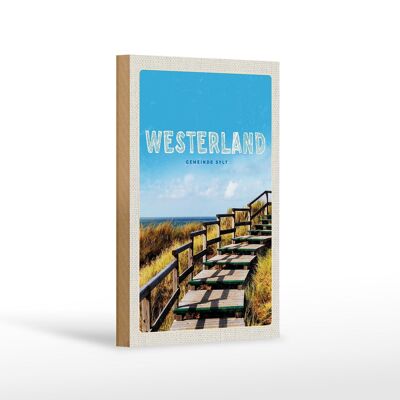 Holzschild Reise 12x18 cm Westerland Gehweg am Strand Meer Trip