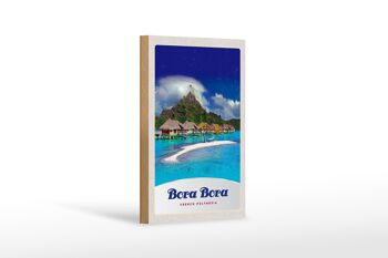 Panneau en bois voyage 12x18 cm Bora Bora île vacances soleil plage 1