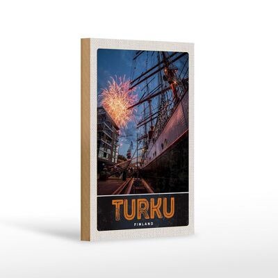 Cartello in legno da viaggio 12x18 cm Turku Finlandia nave fuochi d'artificio vacanza