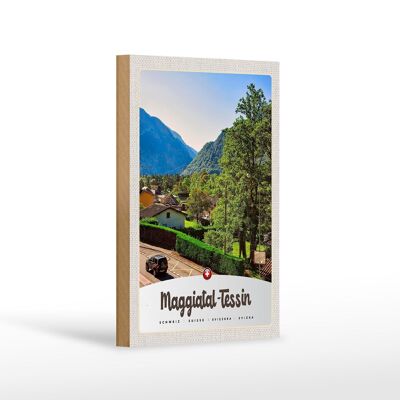 Holzschild Reise 12x18 cm Maggiatal-Tessin Schweiz Stadt Gebirge