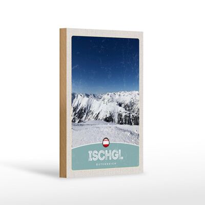 Cartel de madera viaje 12x18 cm Ischgl Austria bosques de invierno vacaciones