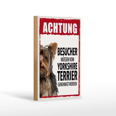 Holzschild Spruch 12x18 cm Tiere Achtung Yorkshire Terrier Dekoration