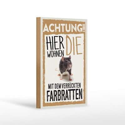 Holzschild Spruch 12x18 cm Tiere Achtung hier Farbratten Dekoration