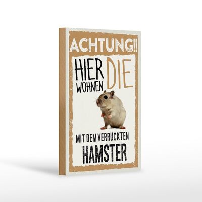 Holzschild Spruch 12x18 cm Tiere Achtung hier Hamster Dekoration