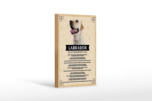 Holzschild Spruch 12x18 cm Tiere Labrador Hausordnung Hunde