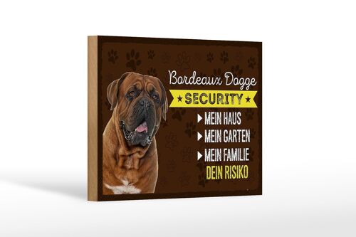 Holzschild Spruch 18x12 cm Bordeaux Dogge Security dein Risiko