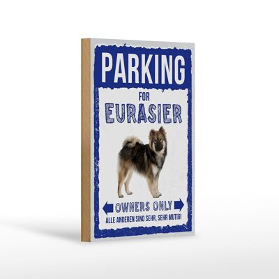 Cartel de madera que dice Aparcamiento 12x18 cm para regalo perro Eurasier