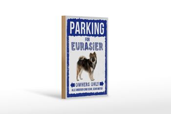 Panneau en bois indiquant 12x18 cm parking pour cadeau chien Eurasier 1