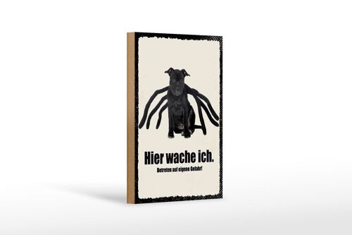 Holzschild Spruch 12x18 cm Hund hier wache ich eigene Gefahr