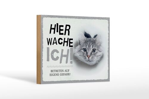 Holzschild Spruch 18x12 cm Katze hier wache eigene Gefahr Dekoration