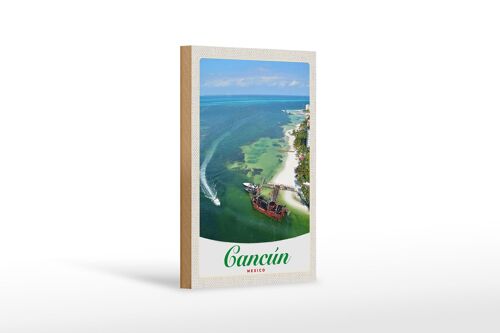 Holzschild Reise 12x18 cm Cancun Mexiko Strand Meer Schiffe