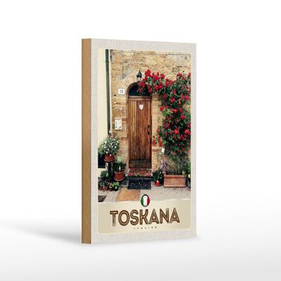 Cartel de madera viaje 12x18 cm Toscana Italia naturaleza flores puerta