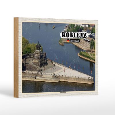 Cartel de madera ciudades Koblenz Deutsches Eck viaje corto 18x12 cm